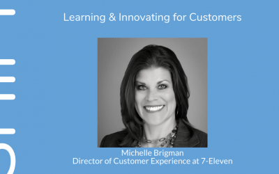 Learning & Innovating for Customers with Michelle Brigman