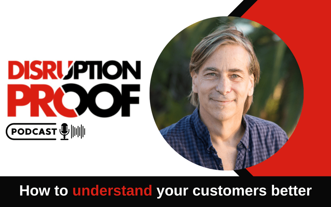 How to understand your customers better | Ep 04