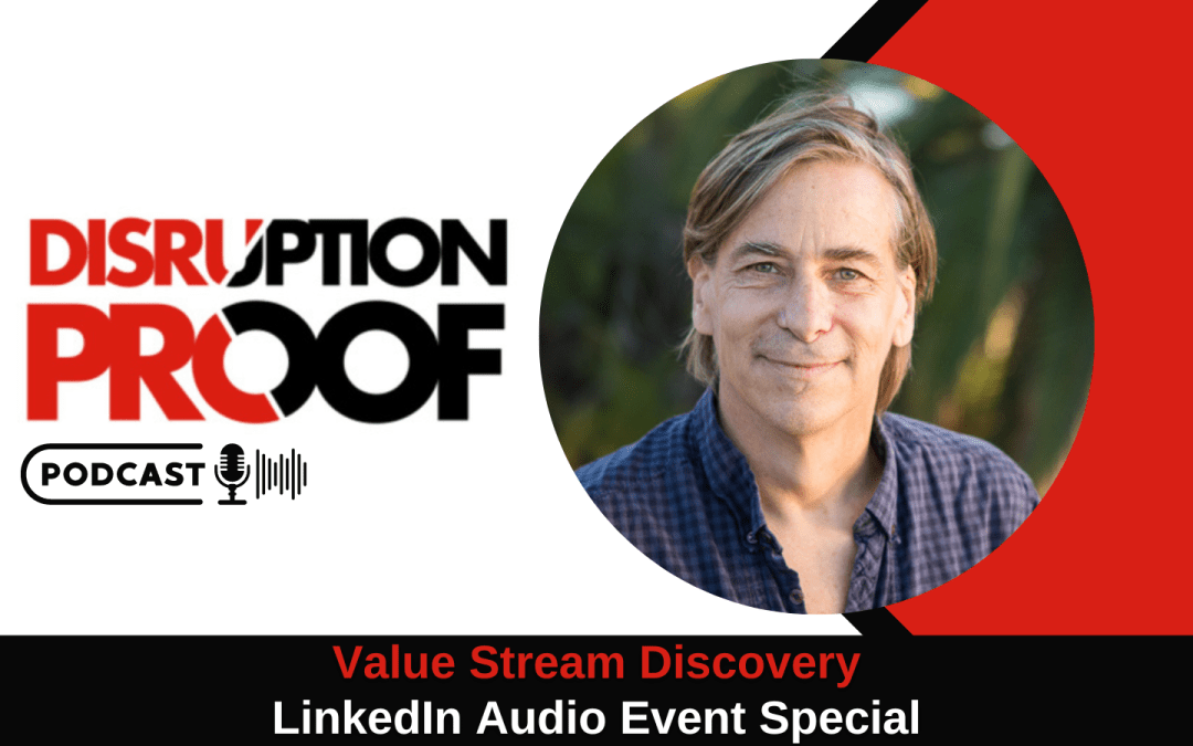 Value Stream Discovery | LinkedIn Audio Event Special